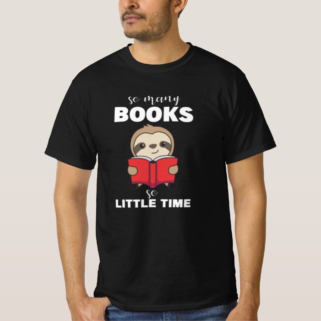 Books Sloth Read Book Bookworm Bookworm T-Shirt (Front)