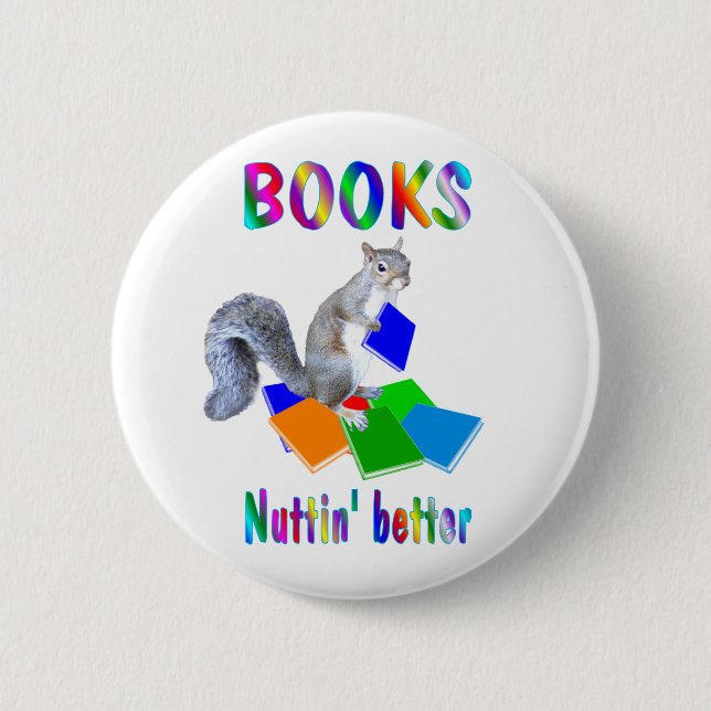 Books Squirrel Pinback Button (Front)