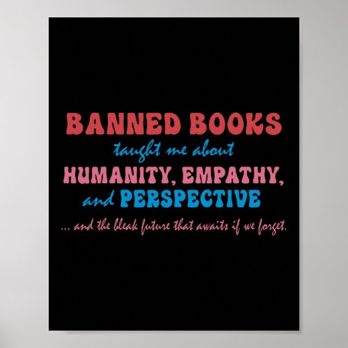 Books Taught Me About Humanity  Poster