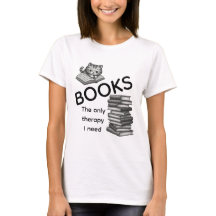 Books The Only Therapy I Need Shirt | Cat Tshirt