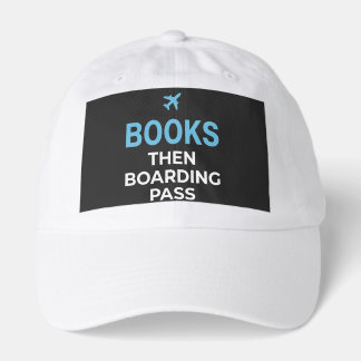 Books Then Boarding Pass Sweatshirt – Book Lover Hat