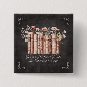 Books with Flowers and Quote on Black Chalkboard Button