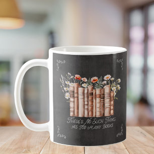 Books with Flowers and Quote on Black Chalkboard Coffee Mug