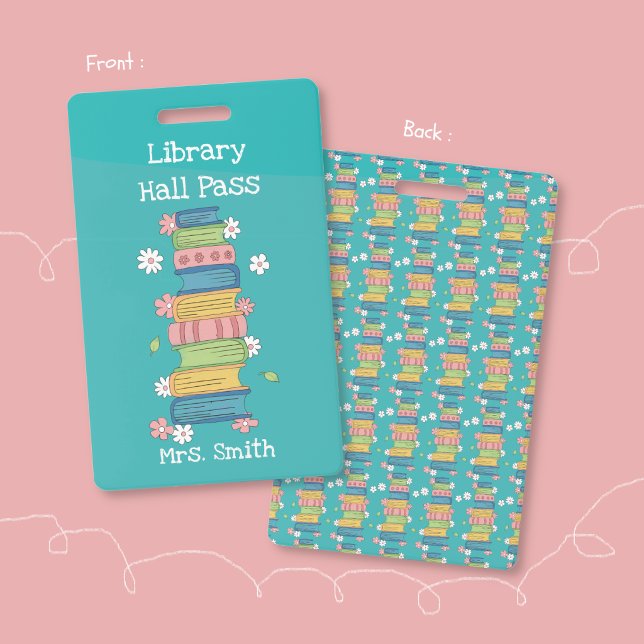 Bookstack and Flowers Teal Library Hall Pass Badge (Bookstack and flowers teal library hall pass badge .)