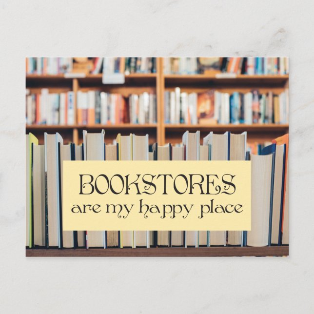 Bookstores are my Happy Place Postcard (Front)