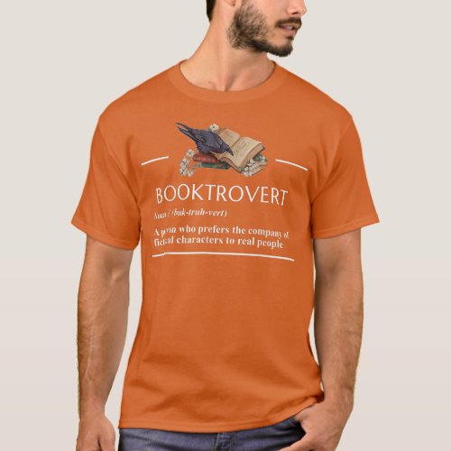 Booktrovert A Funny Definition Of Fictional Book L T_Shirt