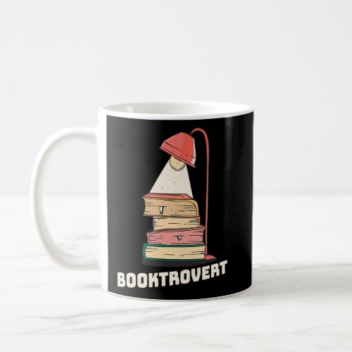 Booktrovert  Reading Reader Bookworm Teacher  Coffee Mug