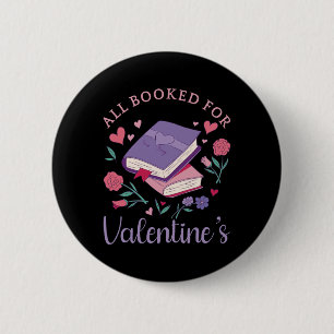 Bookworm - All Booked For Valentine's II Button