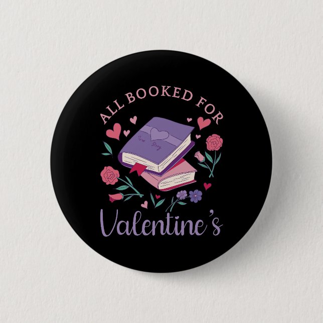 Bookworm - All Booked For Valentine's II Button (Front)