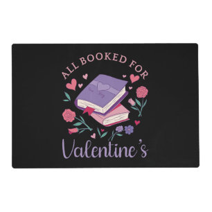 Bookworm - All Booked For Valentine's II Placemat