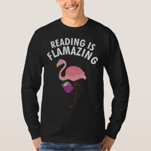 Bookworm Book  Flamingo Reading Is Flamazing T-Shirt