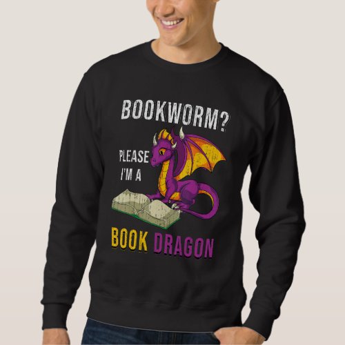 Bookworm  Librarian Fantasy Animal Reading Book Dr Sweatshirt