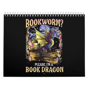 bookworm please im a book dragon reading literacy calendar
