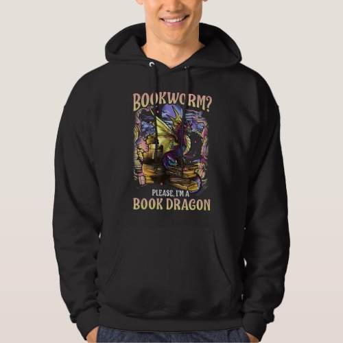 bookworm please im a book dragon reading literacy hoodie