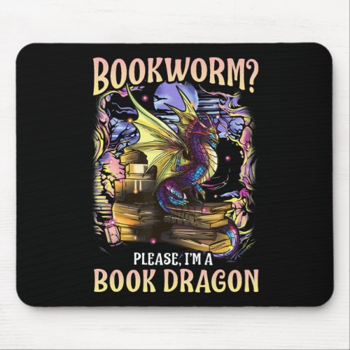 bookworm please im a book dragon reading literacy mouse pad
