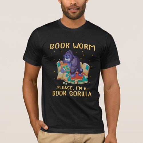 Bookworm Please Im A Book gorilla T_Shirt 