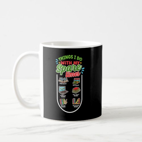 Bookworm Quote Hobby For Book  Librarian  Coffee Mug
