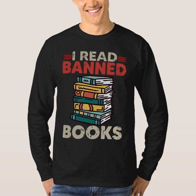 Bookworm Reading Book Ban Reader I Read Banned Boo T-Shirt (Front)