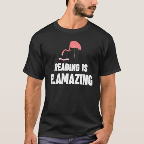 Bookworm Reading Is Flamazing Flamingo Reader T_Shirt