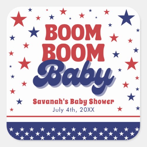 Boom Boom Baby 4th July Patriotic Baby Shower  Square Sticker