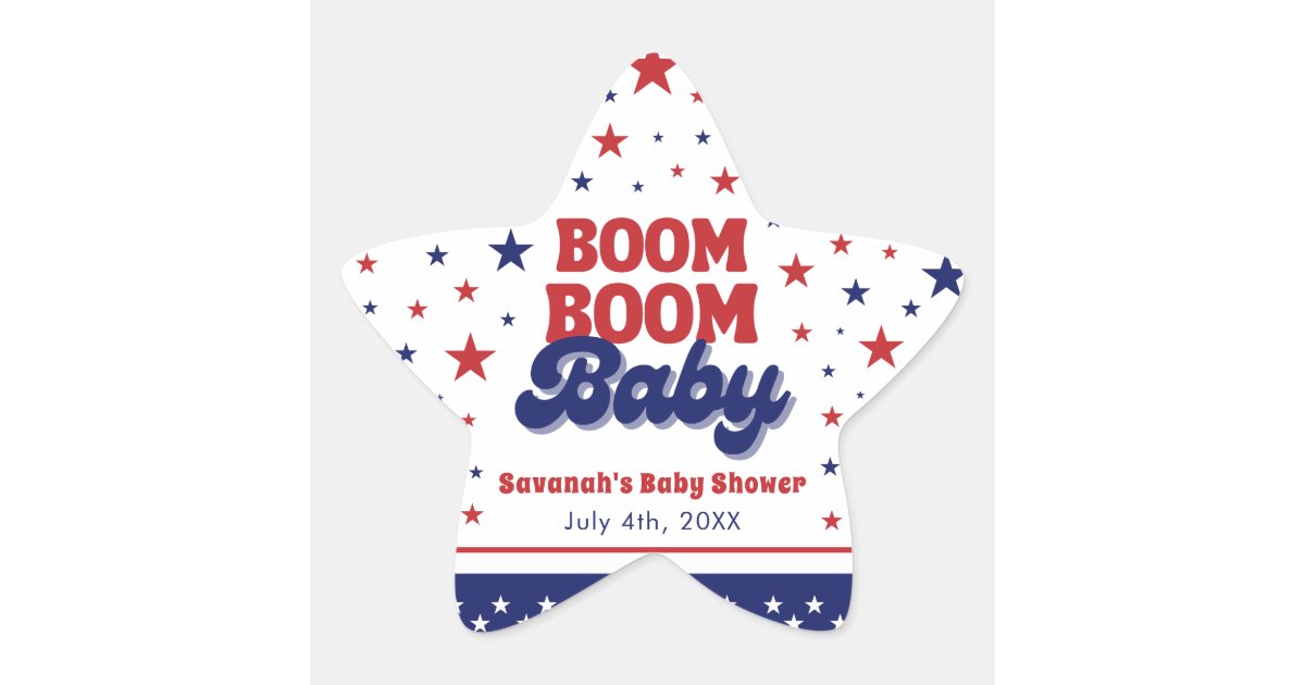 Boom Boom Baby 4th July Patriotic Baby Shower Star Sticker | Zazzle