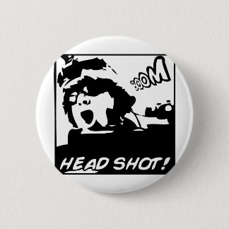 BOOM! Headshot! Pinback Button