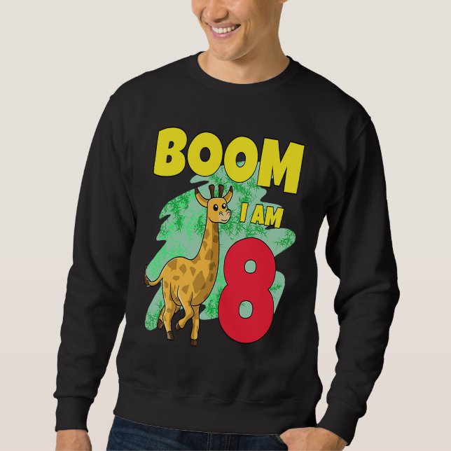 Boom Im 8 Giraffe Sweatshirt (Front)