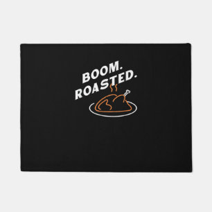 Boom. Roasted. Best Thanksgiving Day Funny Doormat