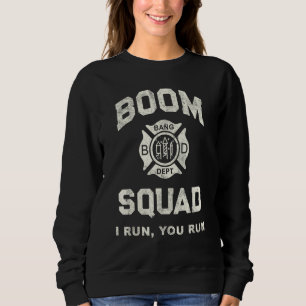 BOOM SQUAD Fireworks Director Firefighter Red Pyro Sweatshirt