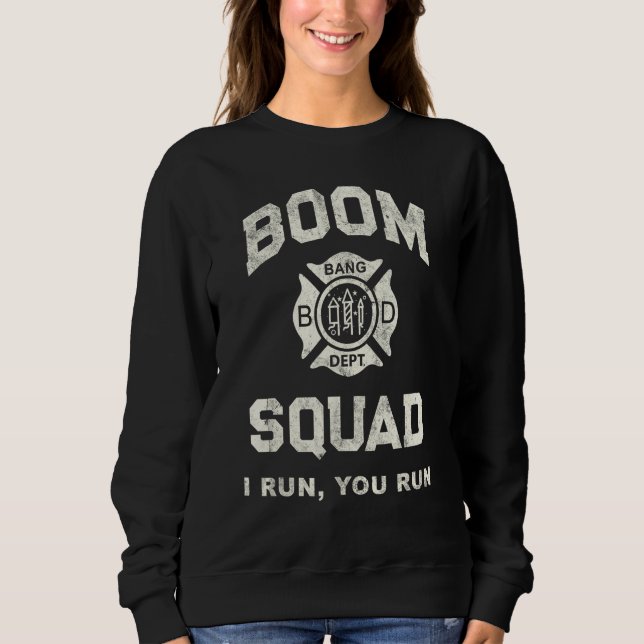 BOOM SQUAD Fireworks Director Firefighter Red Pyro Sweatshirt (Front)