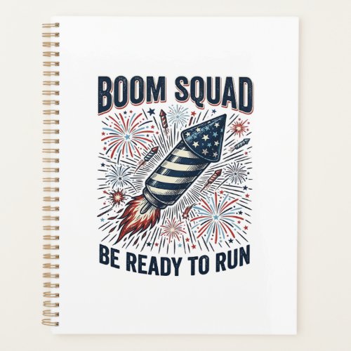 Boom Squad Patriotic Fireworks Vintage Shirt Desig Planner