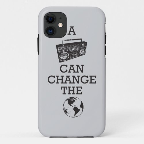 Boombox Can Change the World iPhone 11 Case