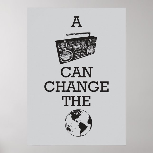 Boombox Can Change the World Poster (Front)