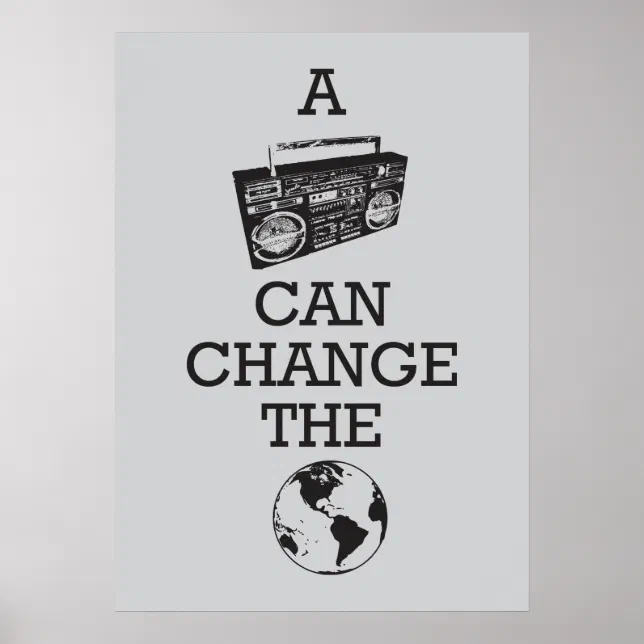 Boombox Can Change the World Poster Zazzle