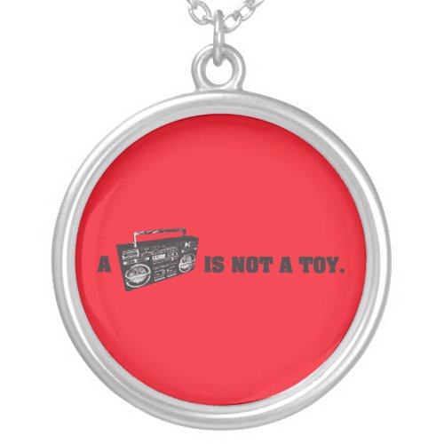 Boombox Is Not a Toy Silver Plated Necklace