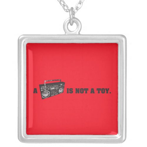 Boombox Is Not a Toy Silver Plated Necklace