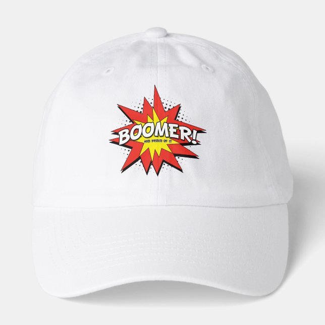Boomer! And Proud of It Hat (Front)