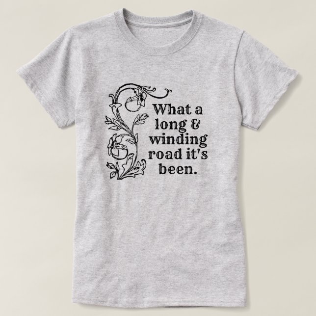 Boomer Long and Winding Road T-Shirt (Design Front)