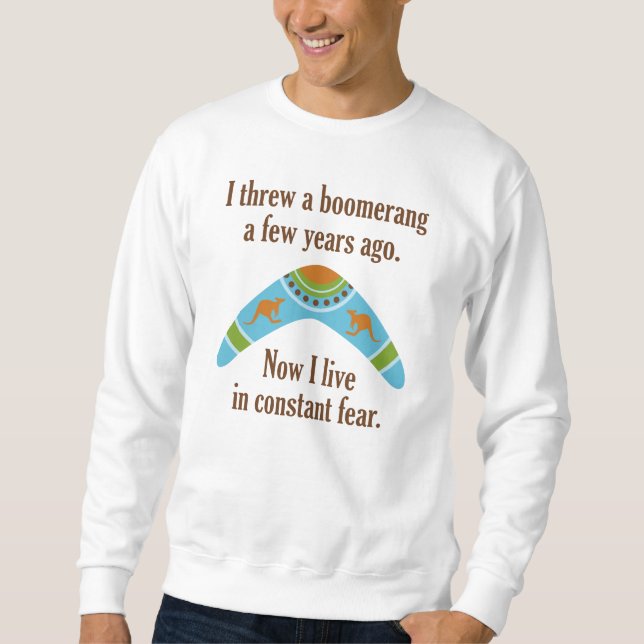 Boomerang Constant Fear Sweatshirt (Front)