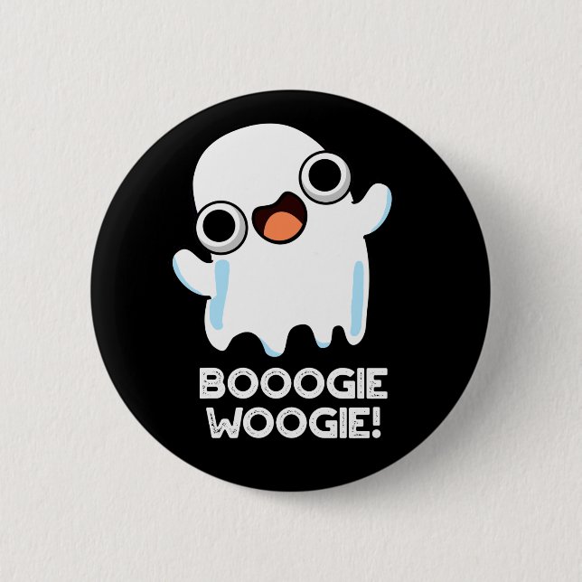 Booogie Woogie Funny Music Ghost Pun Dark BG Button (Front)