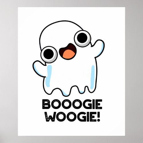 Booogie Woogie Funny Music Ghost Pun  Poster