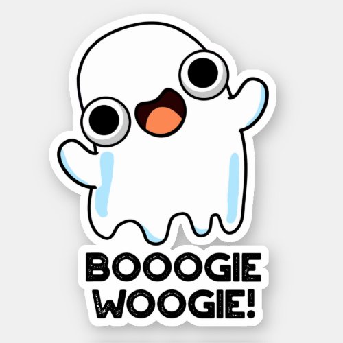 Booogie Woogie Funny Music Ghost Pun  Sticker