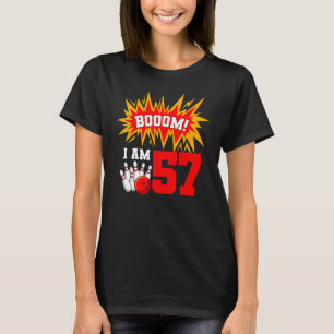 Booom I Am 57 Bowling Birthday Party Bowler Bday 5 T-Shirt
