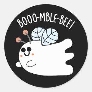 Booomble Bee Funny Ghost Bee Pun Dark BG Classic Round Sticker