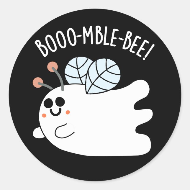 Booomble Bee Funny Ghost Bee Pun Dark BG Classic Round Sticker (Front)