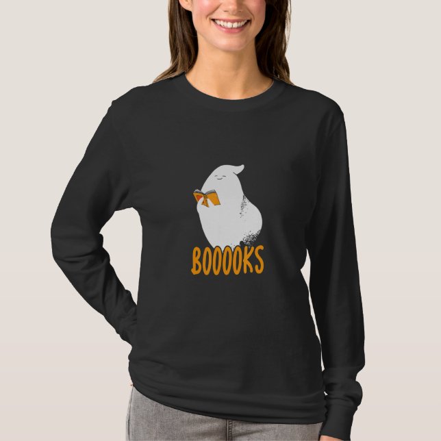 Booooks Boo Love Reading  Halloween Hard Working B T-Shirt (Front)