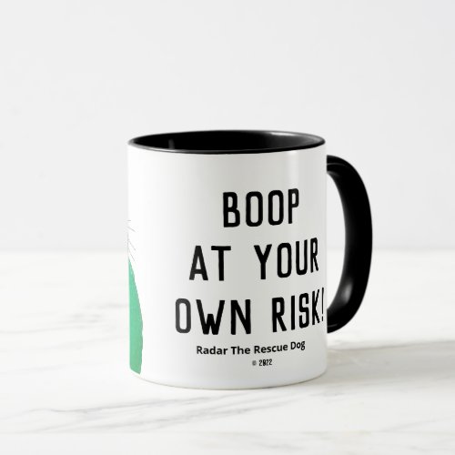 Boop At Your Own Risk Mug Radar The Rescue Dog