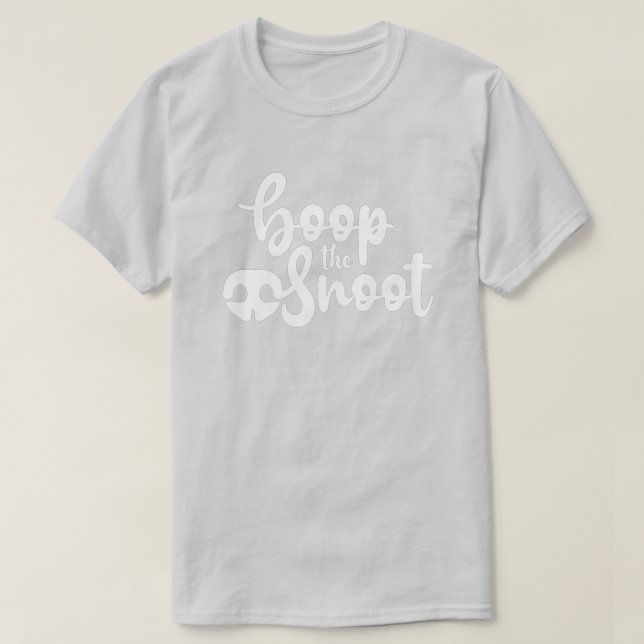 Boop The Snoot T-Shirt (Design Front)