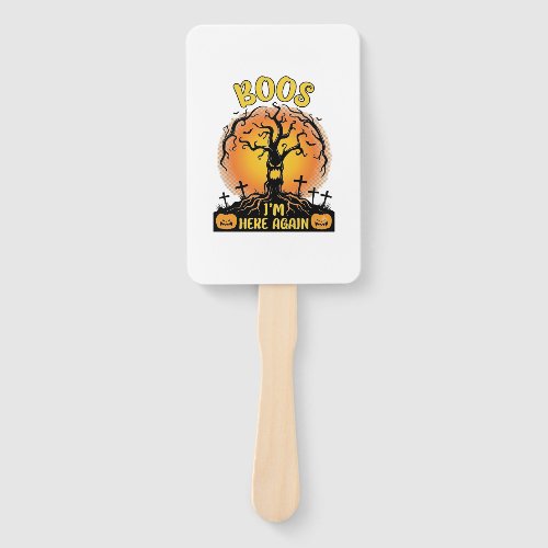 Boos Im Here Again Halloween Spooky Tree Pumpkins Hand Fan