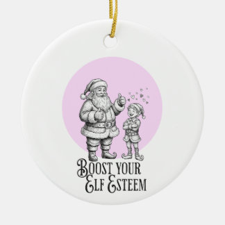 boost your elf esteem punny santa fun ornament